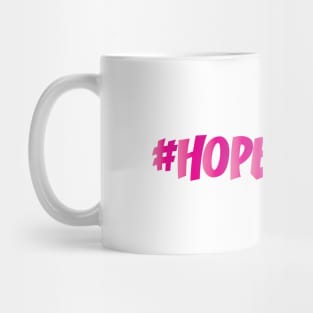 HOPE DEALER || FUNNY QUOTES Mug